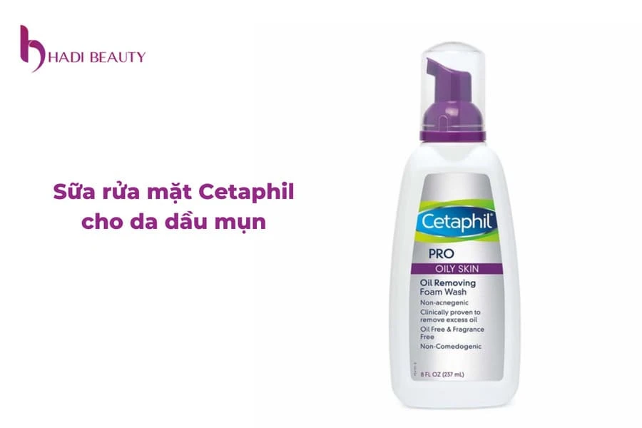 Sữa rửa mặt Cetaphil cho da dầu mụn