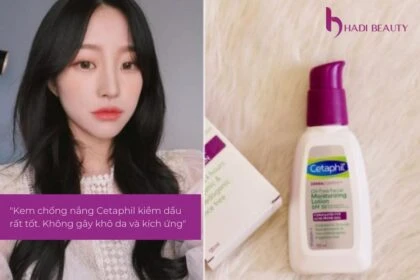 review kem chống nắng Cetaphil nào tốt